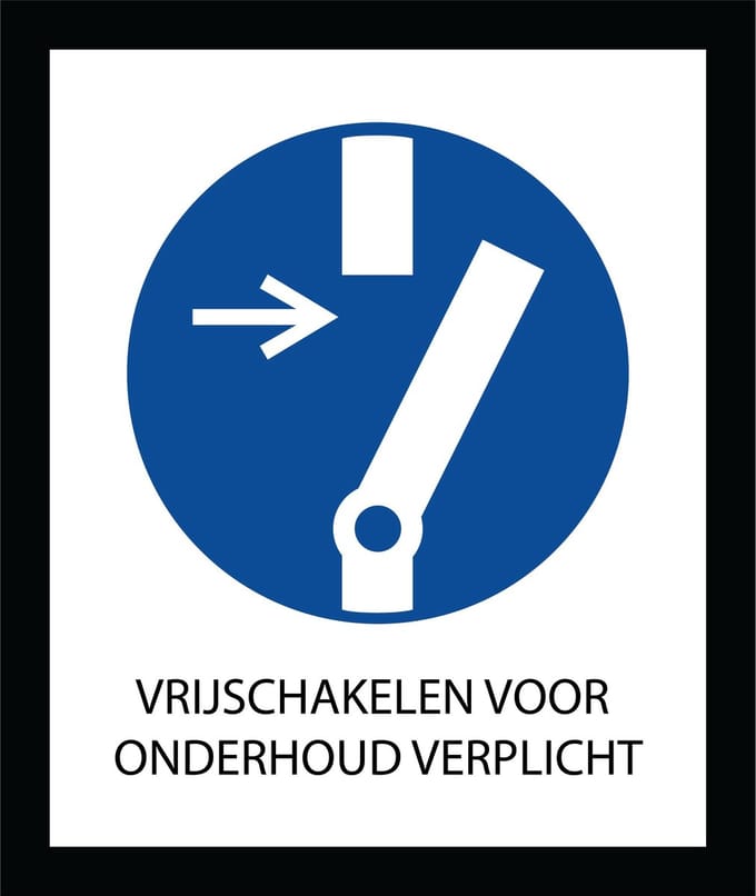 Bord ISO7010 Geboden Vrijschakelen voor onderhoud verplicht 20 x 24 cm
