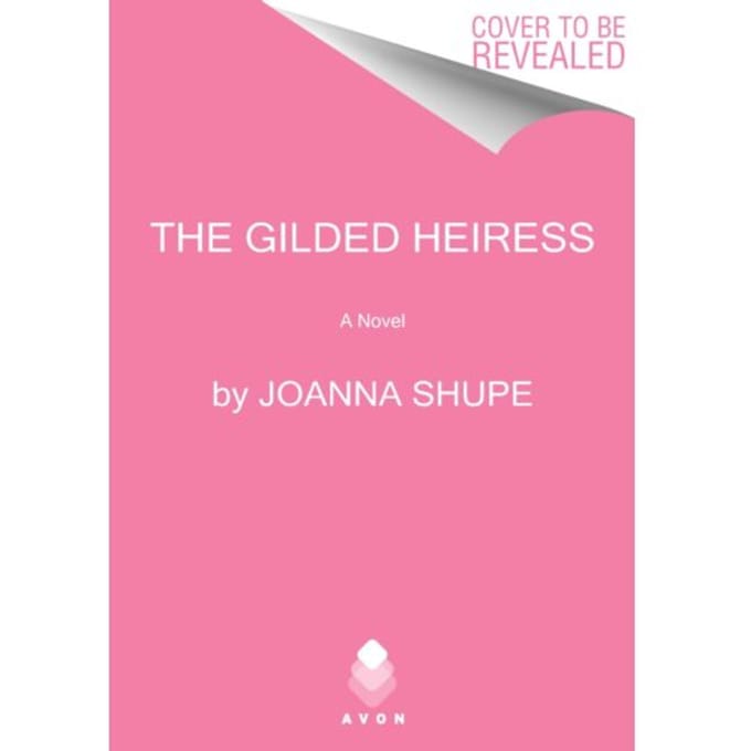 The Gilded Heiress - Joanna Shupe