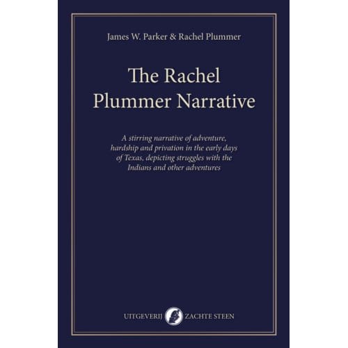 The Rachel Plummer Narrative - Og Klassiek - Rachel Plummer