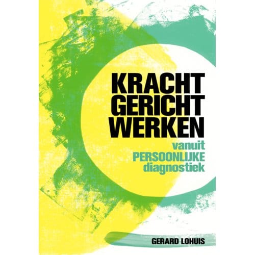 Krachtgericht Werken - Gerard Lohuis