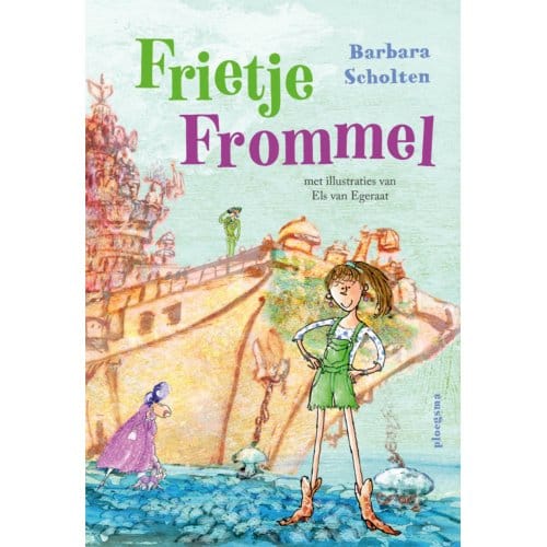 Frietje Frommel - Barbara Scholten