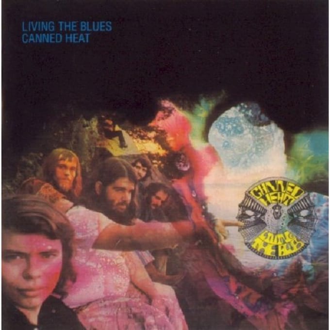 Living The Blues - Canned Heat
