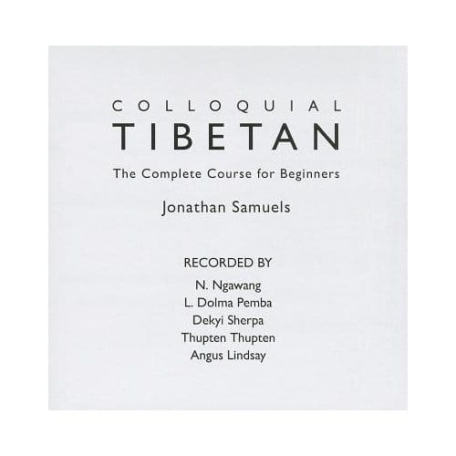 Colloquial Tibetan - Jonathan Samuels