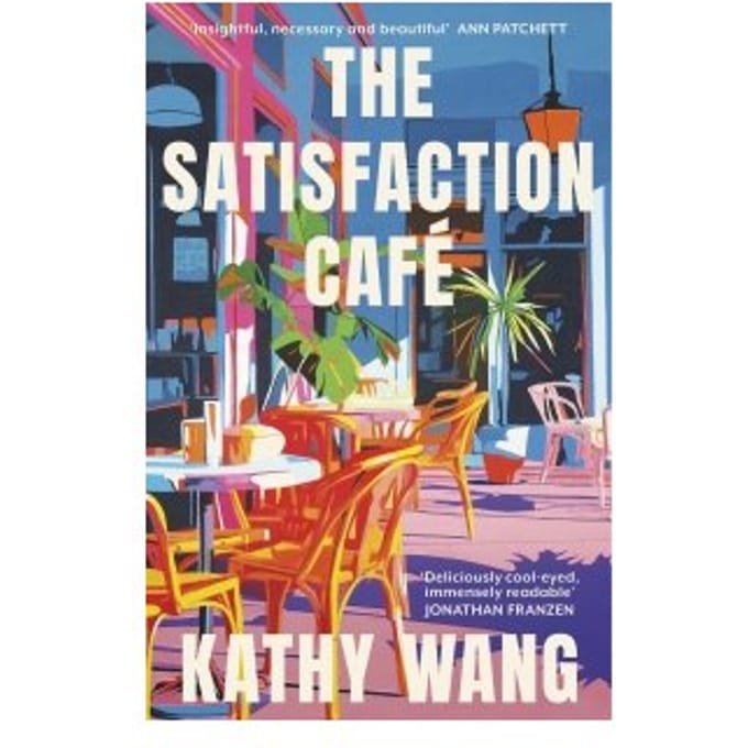 The Satisfaction Cafe - Kathy Wang