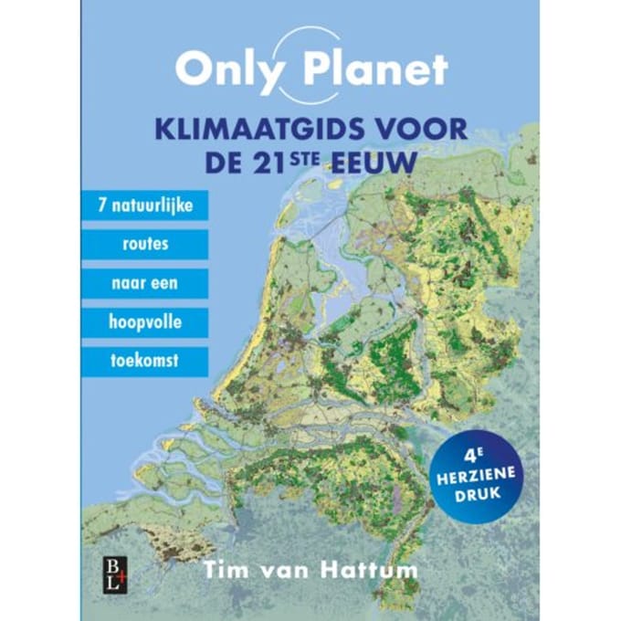 Only Planet, Klimaatgids Voor De 21ste Eeuw - Tim van Hattum