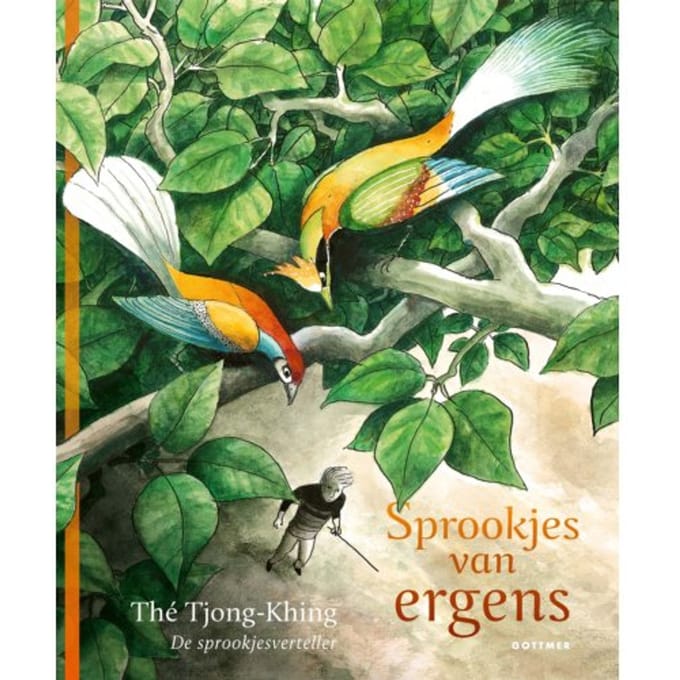 Sprookjes Van Ergens - De Sprookjesverteller - Thé Tjong-Khing