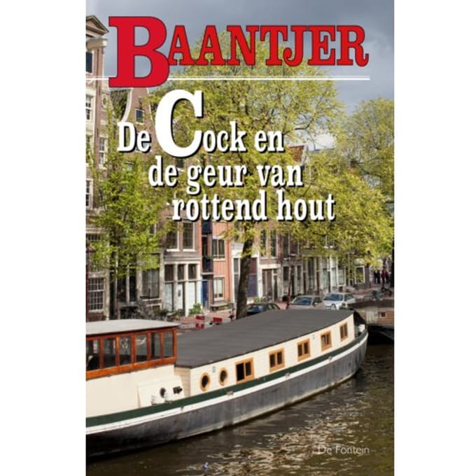 De Cock En De Geur Van Rottend Hout - Baantjer - A.C. Baantjer