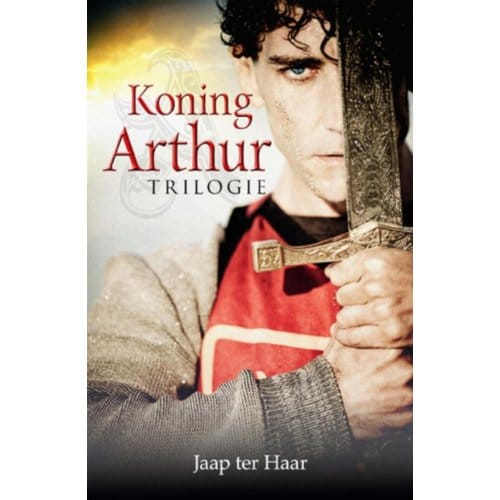 Koning Arthur Trilogie - Jaap ter Haar