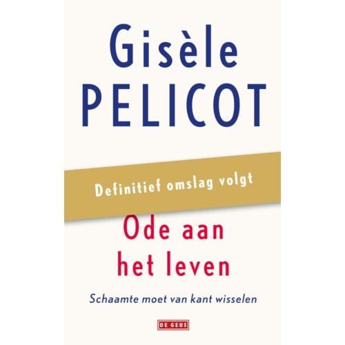 Ode Aan Het Leven - Gisèle Pelicot
