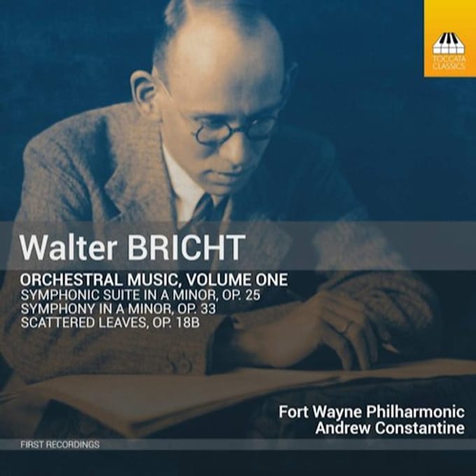 Fort Wayne Philharmonic Orchestra, Andrew Constantine - Bricht: Orchestral Music, Volume One (CD)
