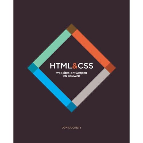 Html En Css - Websites Ontwerpen En Bouwen - Jon Duckett