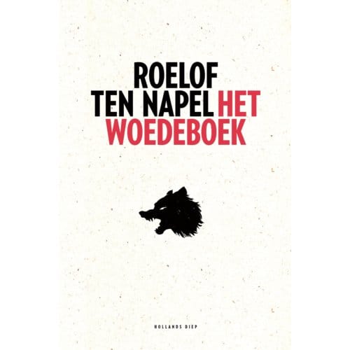 Het Woedeboek - Roelof ten Napel