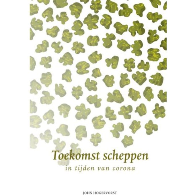 Toekomst Scheppen - John Hogervorst