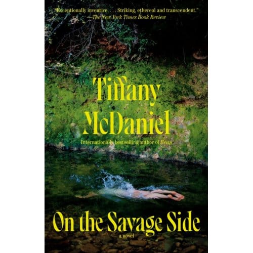 On The Savage Side - Knopf Doubleday Publishing Group - Tiffany McDaniel
