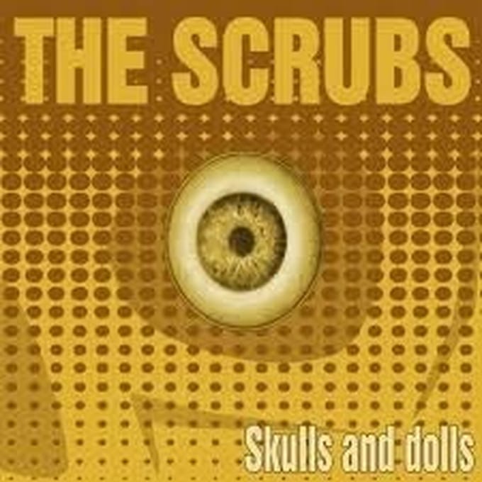 Scrubs - Skulls And Dolls (CD)