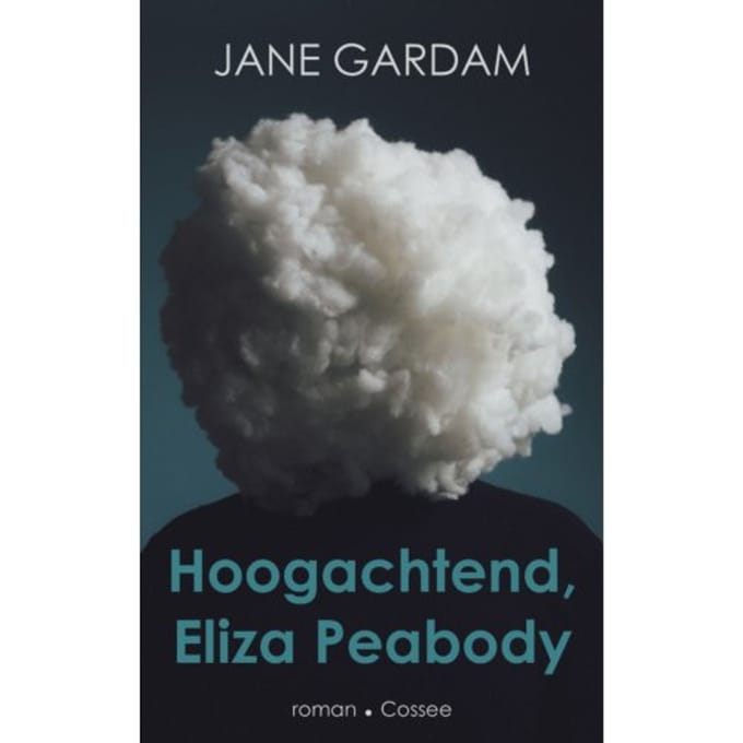 Hoogachtend, Eliza Peabody - Jane Gardam