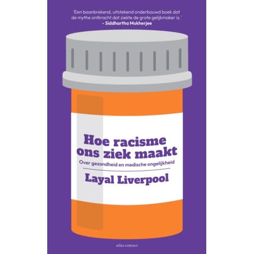 Hoe Racisme Ons Ziek Maakt - Layal Liverpool