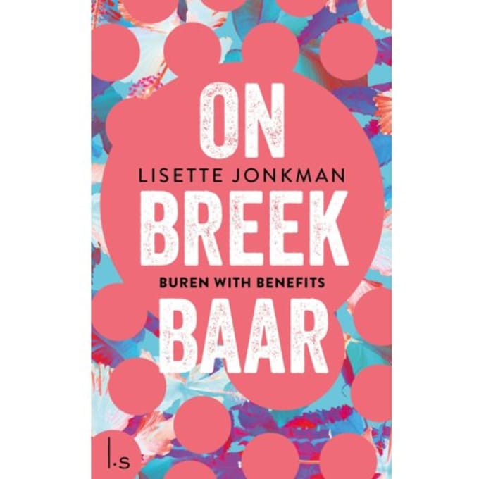 Buren With Benefits - Onbreekbaar - Lisette Jonkman