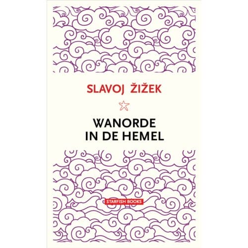 Wanorde In De Hemel - Slavoj Zizek