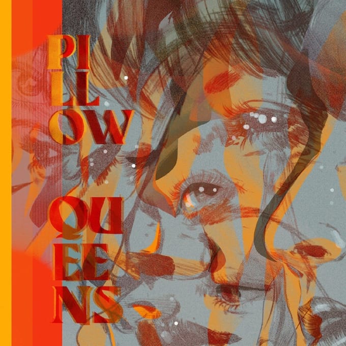 Leave The Light On - Pillow Queens