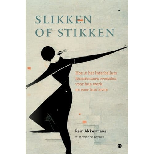 Slikken Of Stikken - Rein Akkermans