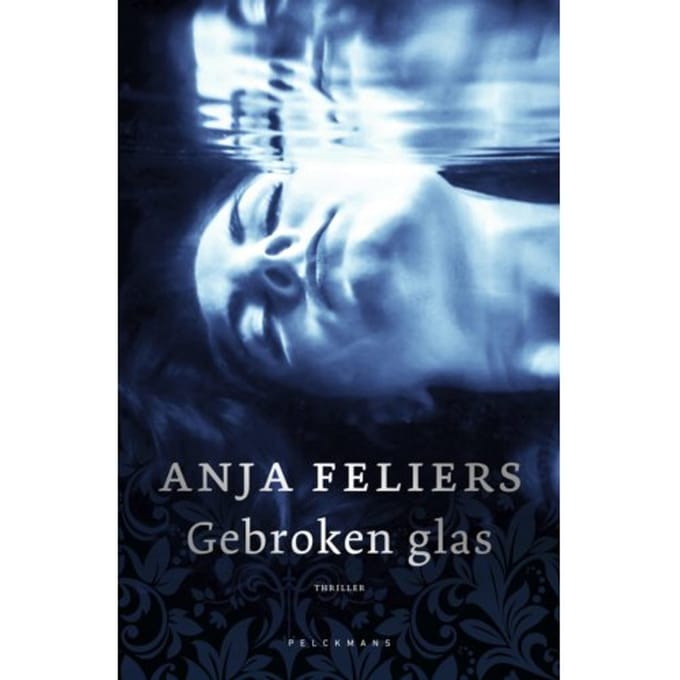 Gebroken Glas - Pelkmans - Anja Feliers