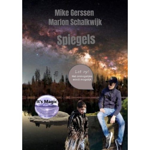 Spiegels Ontdekkingsreis Naar Jezelf! - Mike Gerssen