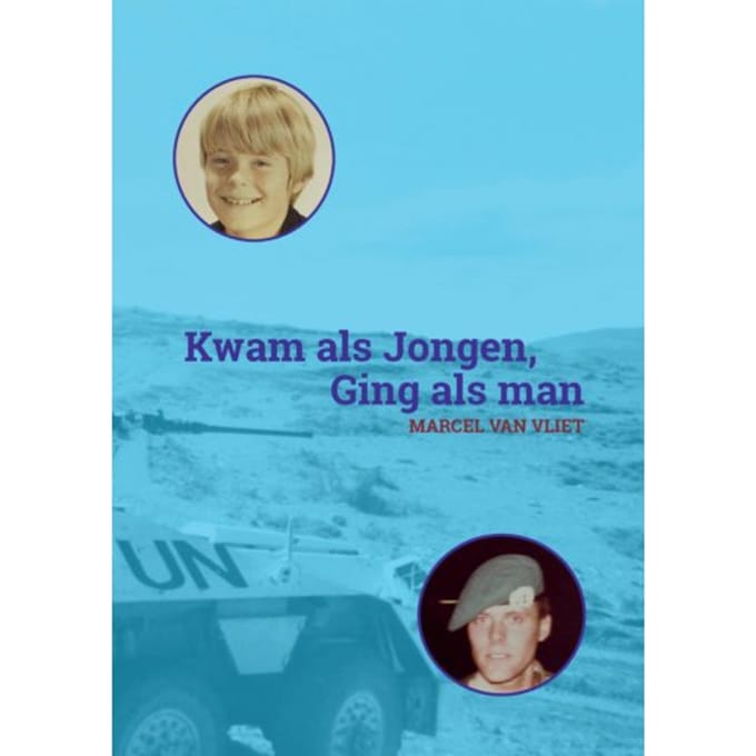 Kwam Als Jongen, Ging Als Man - Marcel van Vliet