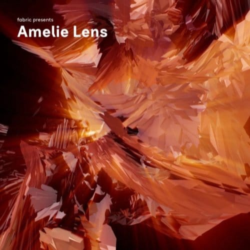 Fabric Presents Amelie Lens - Amelie Lens