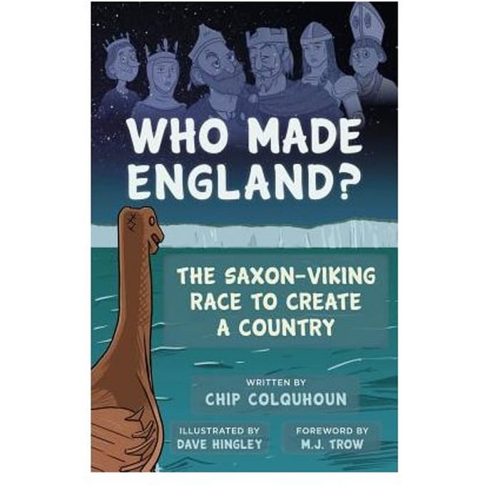 Who Made England? - Chip Colquhoun