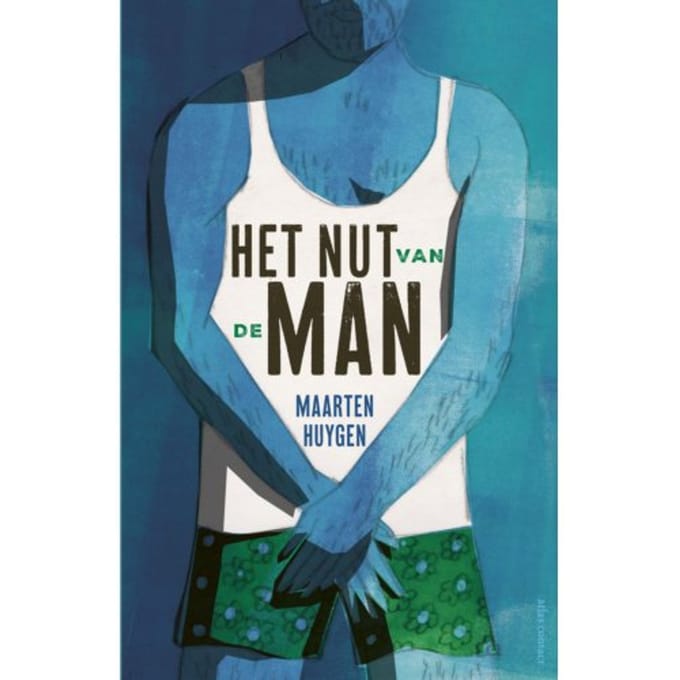 Het Nut Van De Man - Maarten Huygen