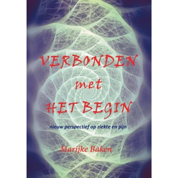 Verbonden Met Het Begin - Marijke Baken