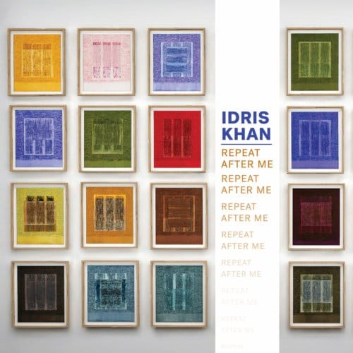 Idris Khan: Repeat After Me - David Carrier