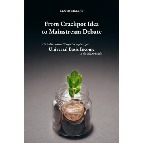 From Crackpot Idea To Mainstream Debate - Erwin Gielens