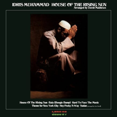House Of The Rising Sun - Idris Muhammad