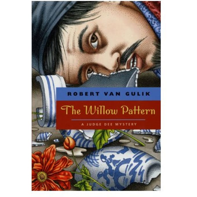 The Willow Pattern - Robert Van Gulik