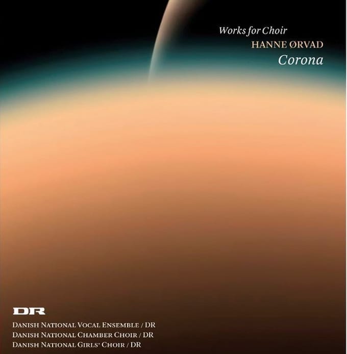 Danish National Vocal Ensemble, Danish National Chamer Choir - Hanne Ørvad: Corona, Works For Choir (CD)