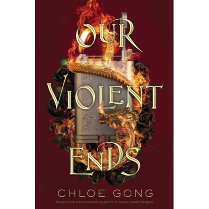 Our Violent Ends - These Violent Delights Duet - Chloe Gong