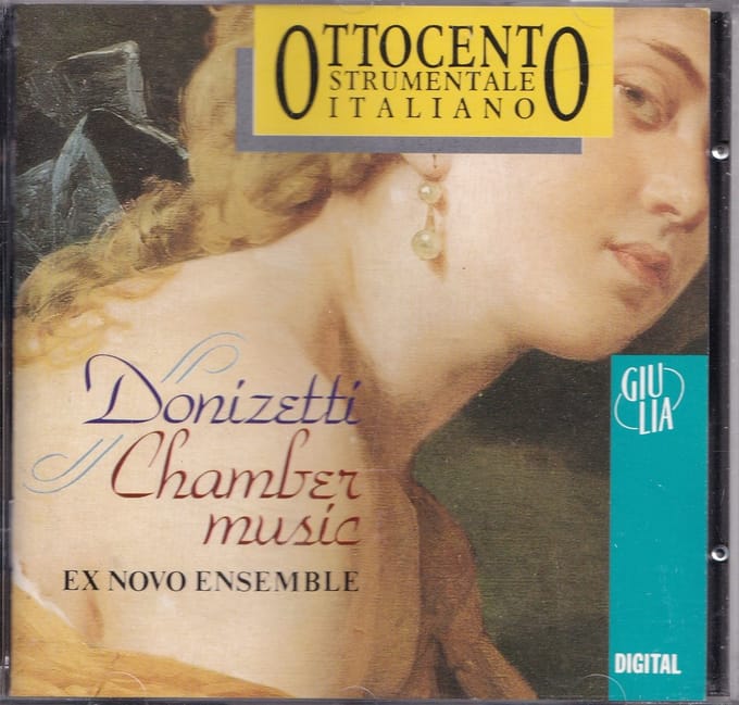 Chamber Music - Gaetano Donizetti - Ex Novo Ensemble