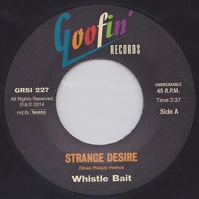 Whistle Bait - Strange Desire (7" Single)