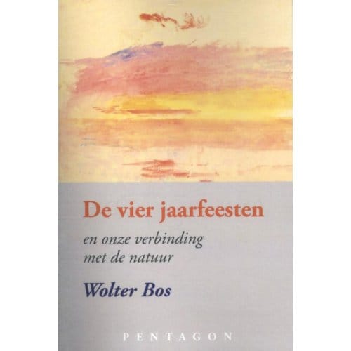 De Vier Jaarfeesten - Wolter Bos