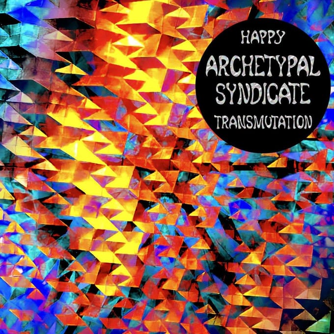 Archetypal Syndicate - Happy Transmutation (CD)