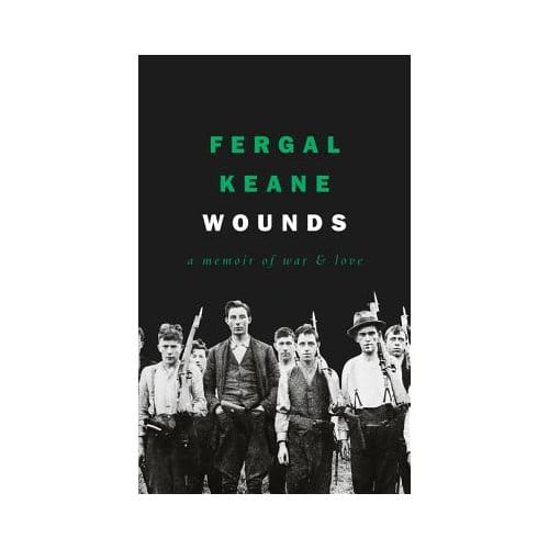 Wounds - Fergal Keane