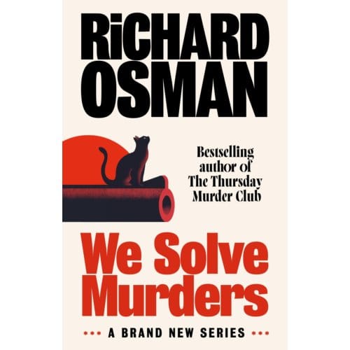 We Solve Murders - We Solve Murders - Richard Osman