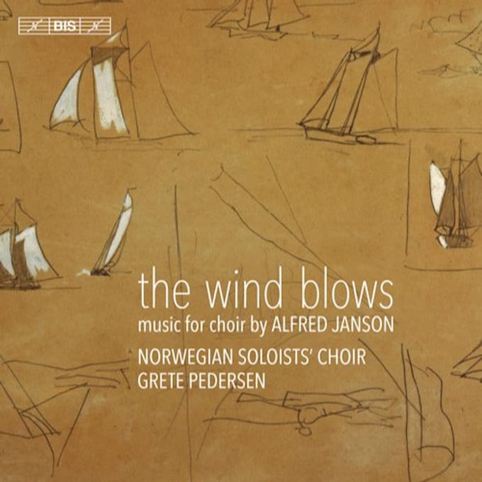 Norwegian Soloists' Choir, Grete Pedersen - Janson: The Wind Blows (SACD)