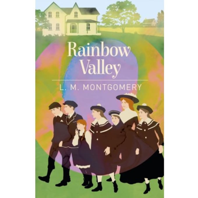 Rainbow Valley - Arcturus Essential Anne Of Green Gables - L. M. Montgomery