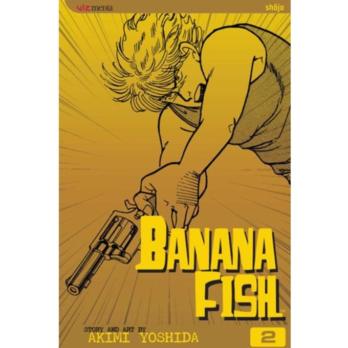 Banana Fish, Vol. 2 - Banana Fish - Akimi Yoshida