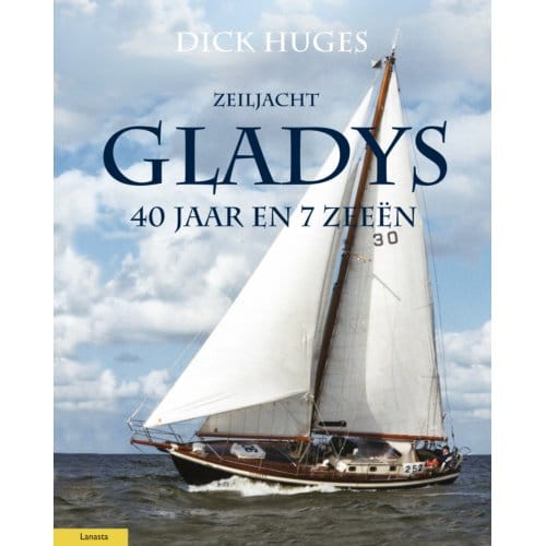 Zeiljacht Gladys - Dick Huges