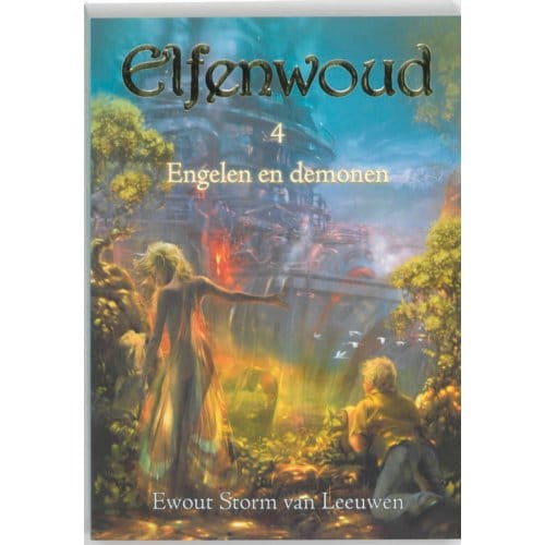 Engelen En Demonen - Elfenwoud - Ewout Storm van Leeuwen