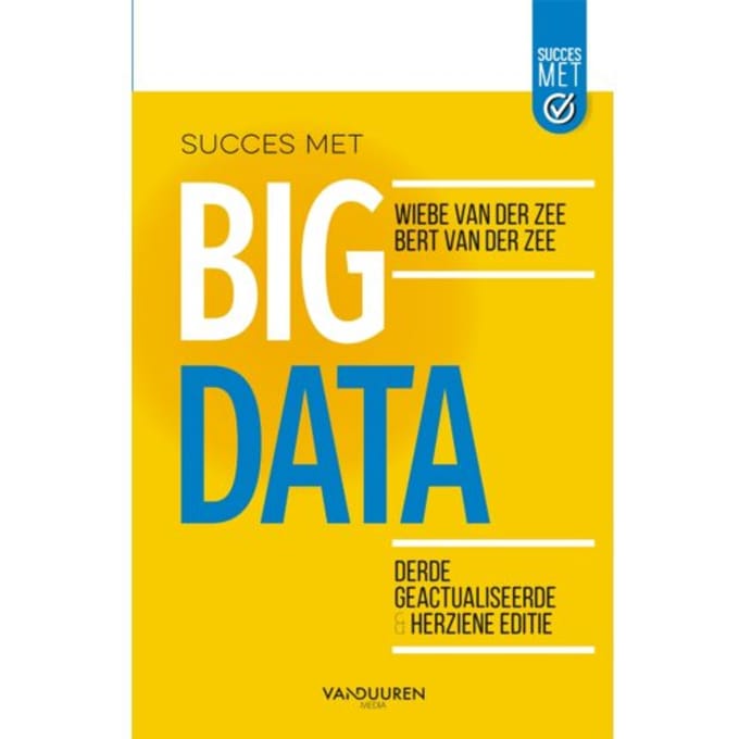 Succes Met Big Data - Wiebe van der Zee